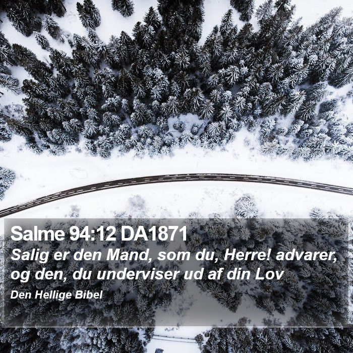 Salme 94:12 DA1871 Bible Study