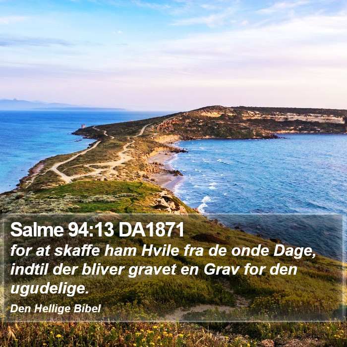 Salme 94:13 DA1871 Bible Study