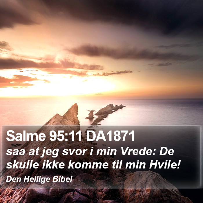 Salme 95:11 DA1871 Bible Study