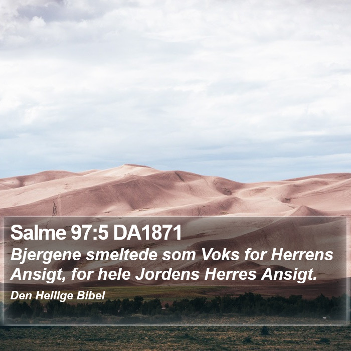 Salme 97:5 DA1871 Bible Study