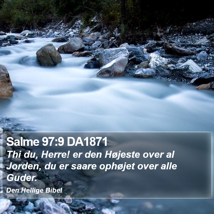 Salme 97:9 DA1871 Bible Study