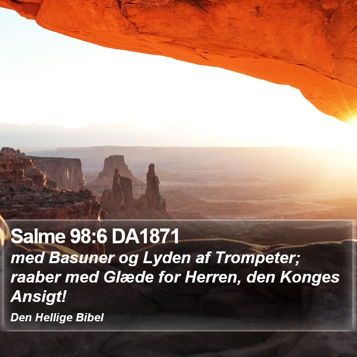 Salme 98:6 DA1871 Bible Study