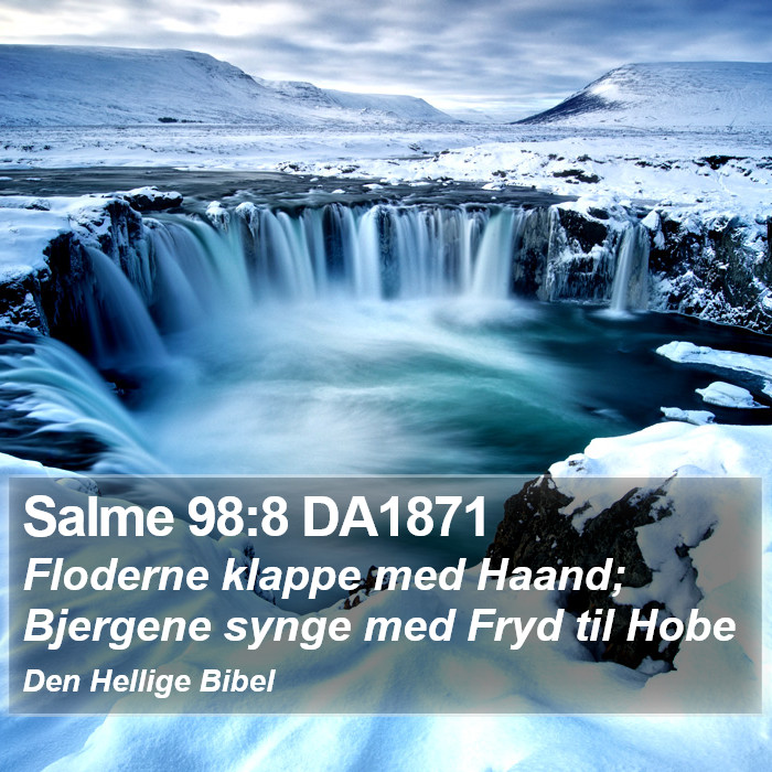 Salme 98:8 DA1871 Bible Study