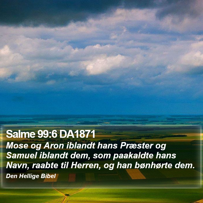 Salme 99:6 DA1871 Bible Study