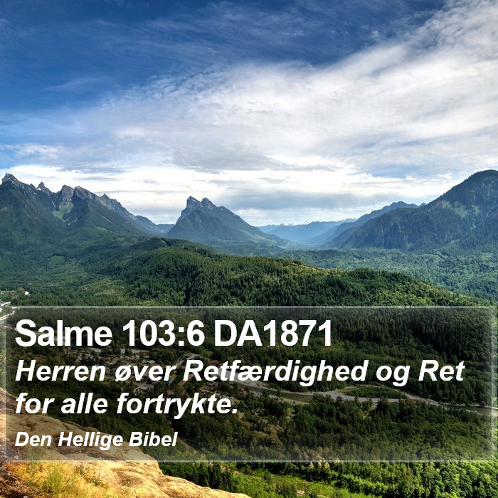 Salme 103:6 DA1871 Bible Study