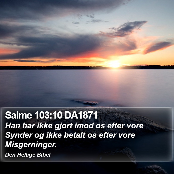 Salme 103:10 DA1871 Bible Study