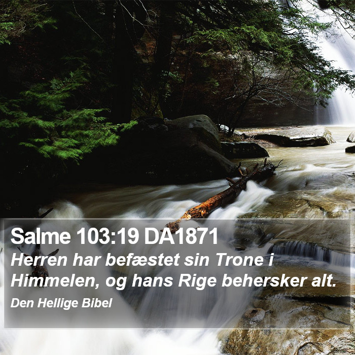 Salme 103:19 DA1871 Bible Study