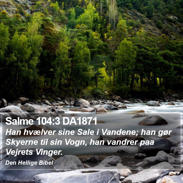 Salme 104:3 DA1871 Bible Study