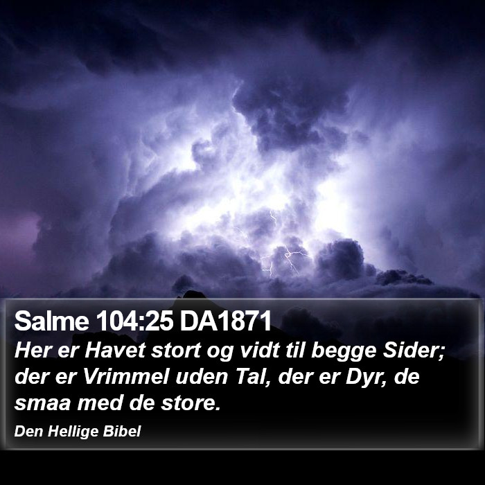 Salme 104:25 DA1871 Bible Study