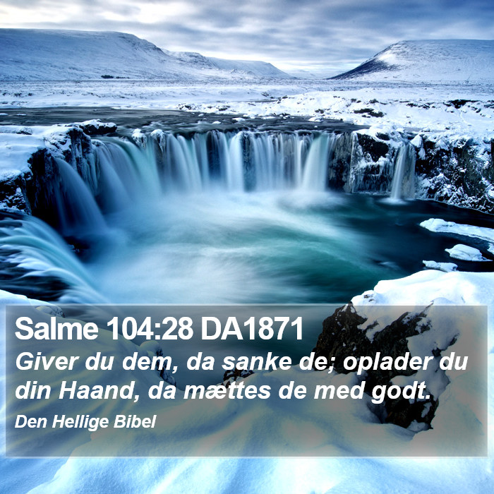 Salme 104:28 DA1871 Bible Study