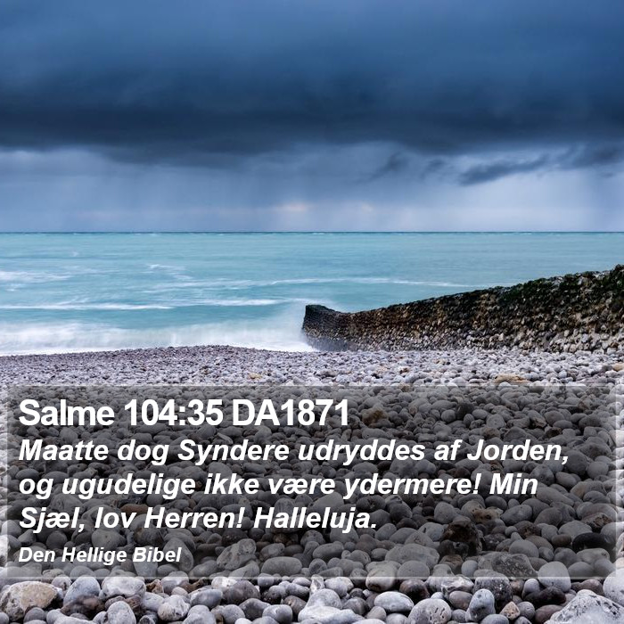 Salme 104:35 DA1871 Bible Study