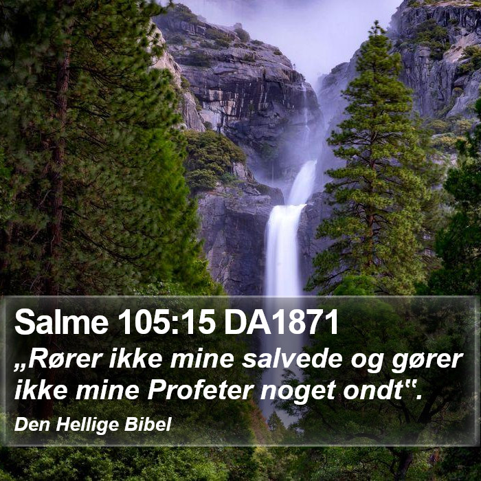 Salme 105:15 DA1871 Bible Study