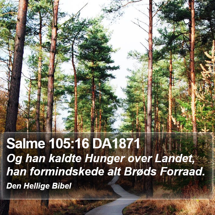 Salme 105:16 DA1871 Bible Study