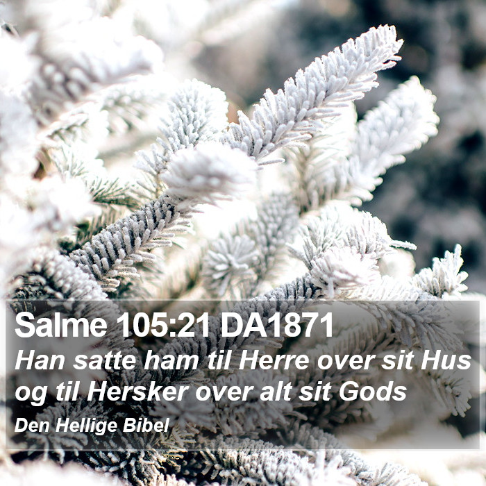 Salme 105:21 DA1871 Bible Study