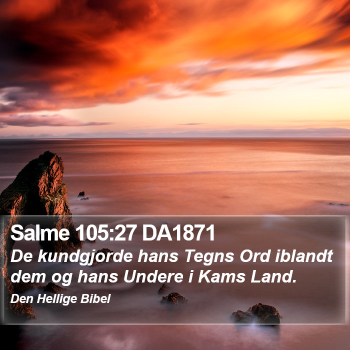 Salme 105:27 DA1871 Bible Study