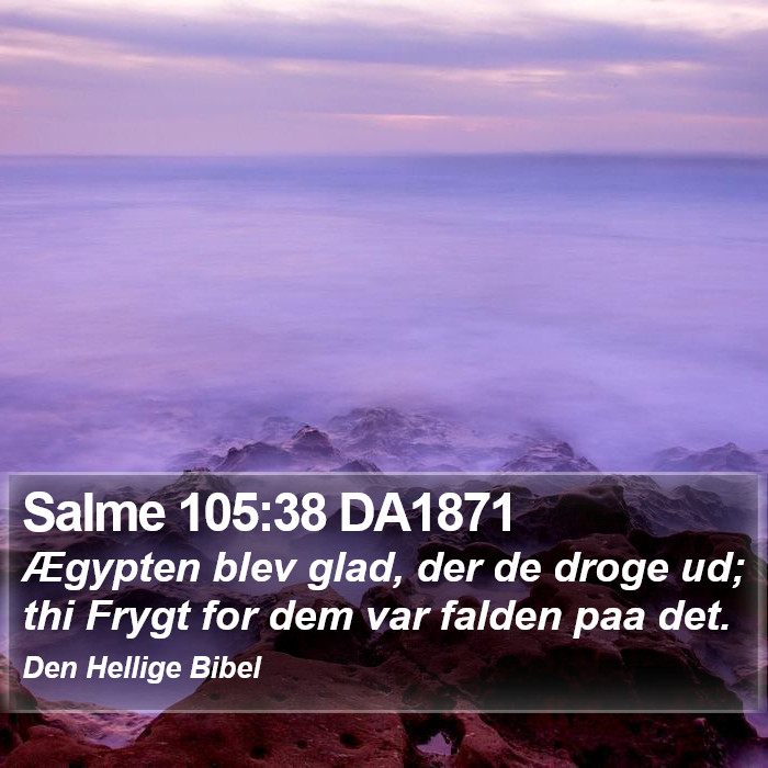 Salme 105:38 DA1871 Bible Study