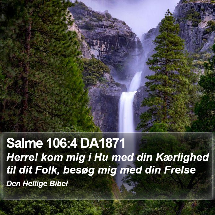 Salme 106:4 DA1871 Bible Study