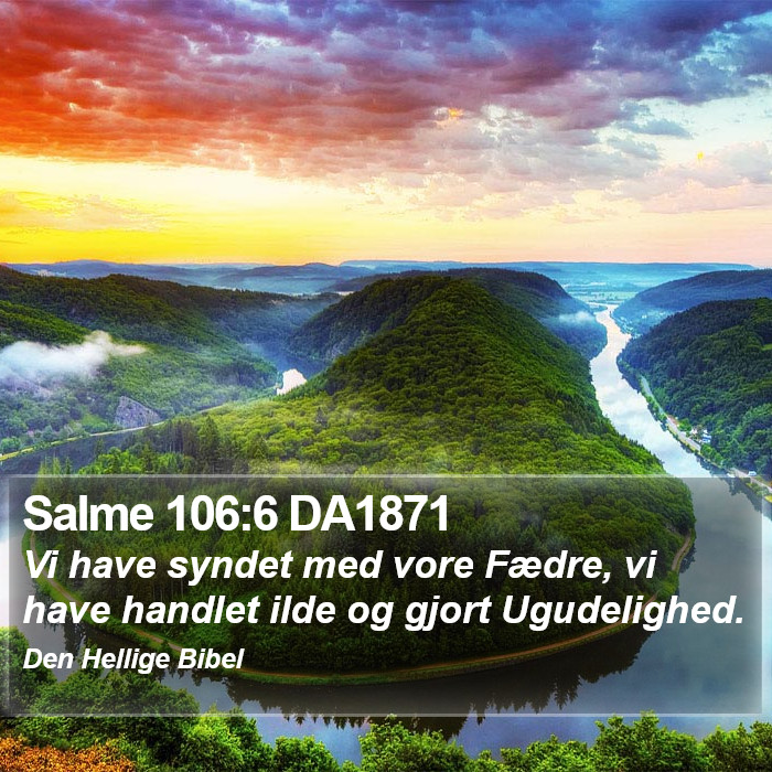 Salme 106:6 DA1871 Bible Study