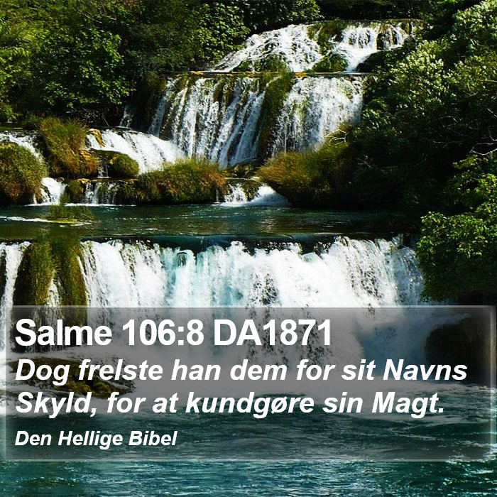 Salme 106:8 DA1871 Bible Study