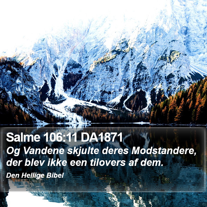 Salme 106:11 DA1871 Bible Study