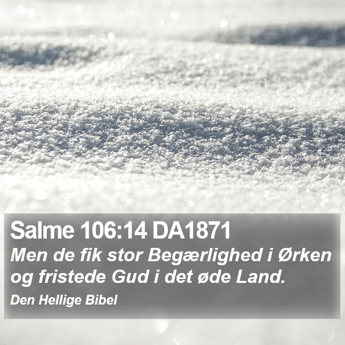 Salme 106:14 DA1871 Bible Study