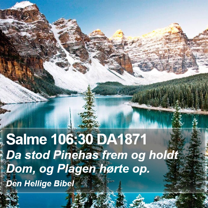 Salme 106:30 DA1871 Bible Study