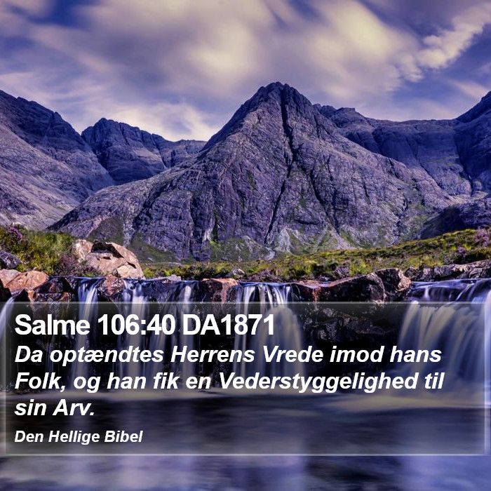 Salme 106:40 DA1871 Bible Study