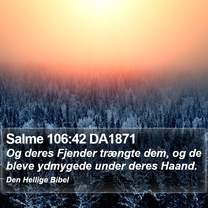 Salme 106:42 DA1871 Bible Study