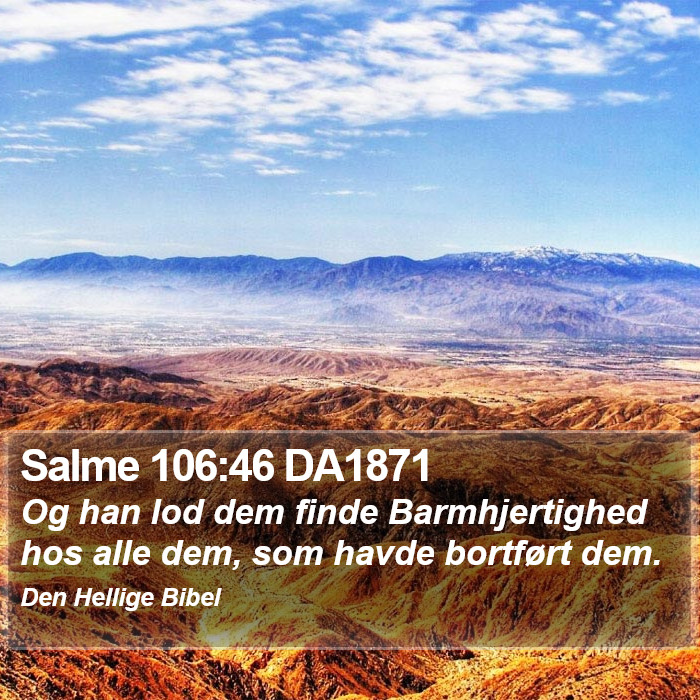 Salme 106:46 DA1871 Bible Study