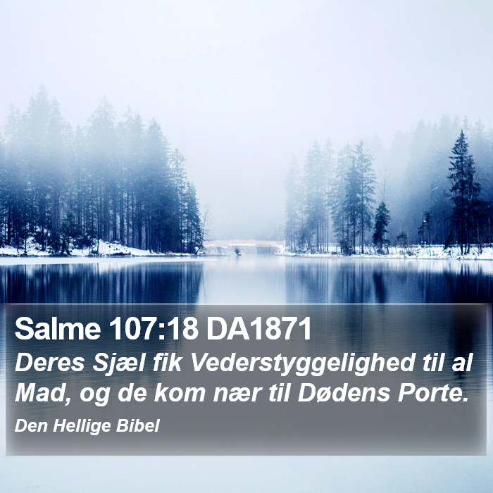 Salme 107:18 DA1871 Bible Study