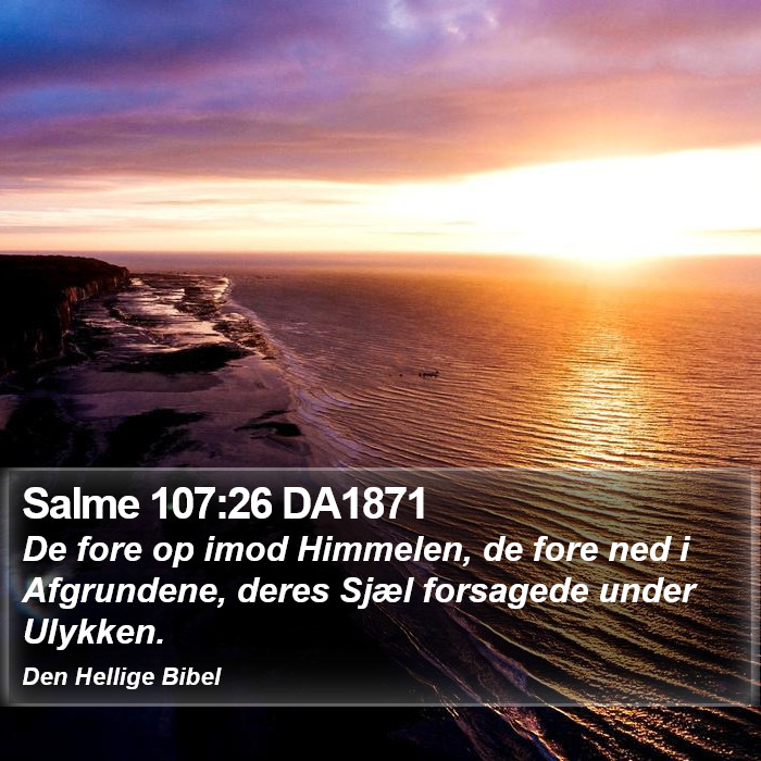 Salme 107:26 DA1871 Bible Study