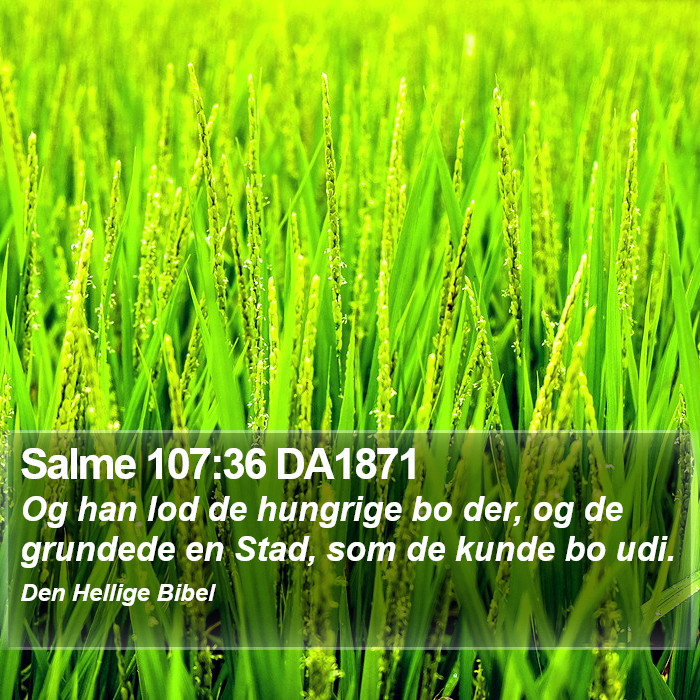 Salme 107:36 DA1871 Bible Study