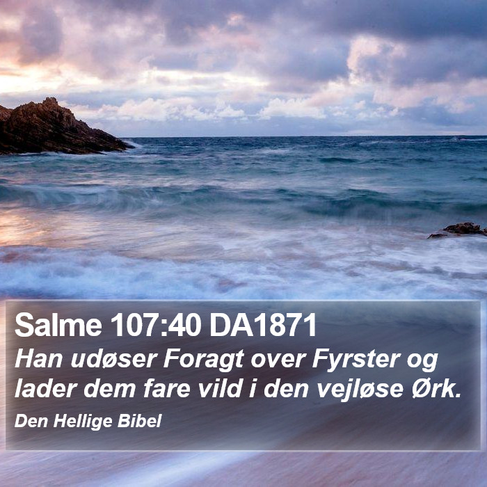 Salme 107:40 DA1871 Bible Study