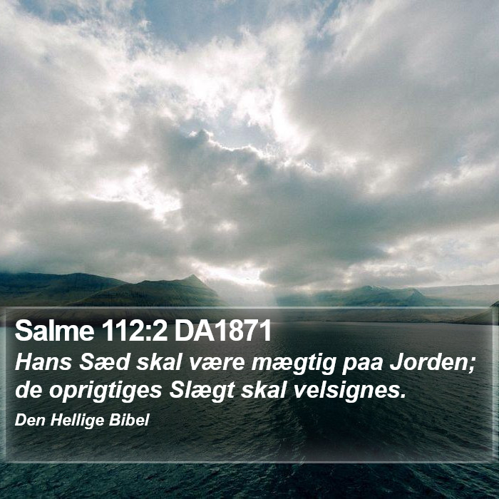 Salme 112:2 DA1871 Bible Study