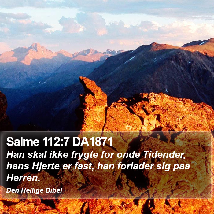 Salme 112:7 DA1871 Bible Study