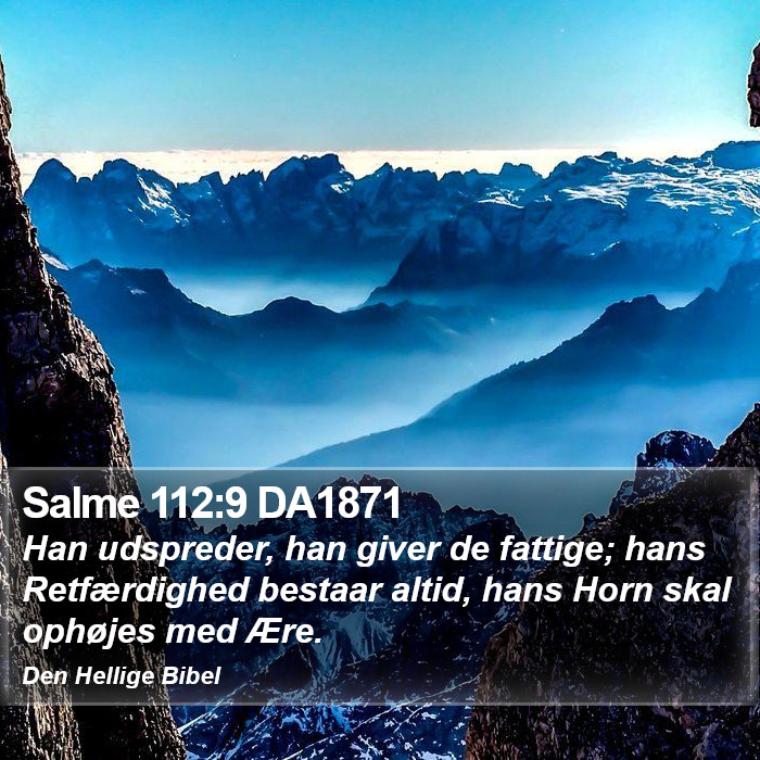 Salme 112:9 DA1871 Bible Study