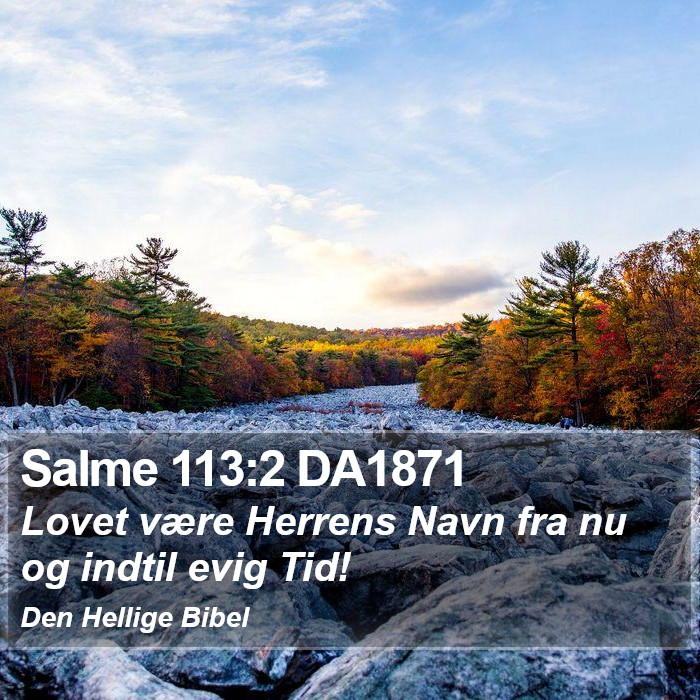 Salme 113:2 DA1871 Bible Study