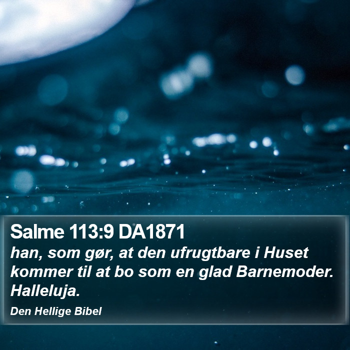 Salme 113:9 DA1871 Bible Study