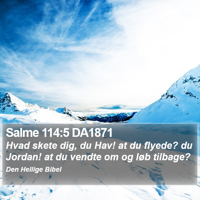 Salme 114:5 DA1871 Bible Study