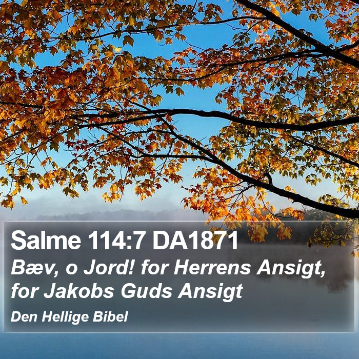 Salme 114:7 DA1871 Bible Study