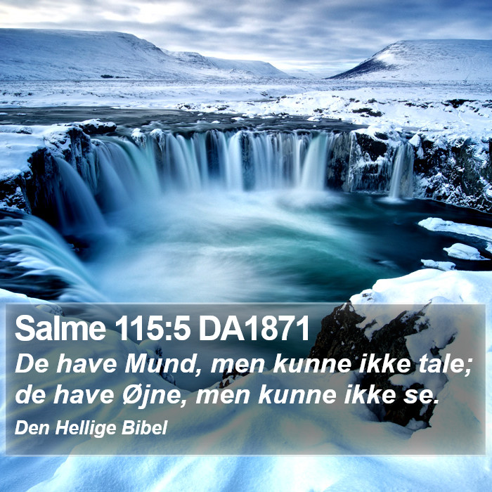 Salme 115:5 DA1871 Bible Study