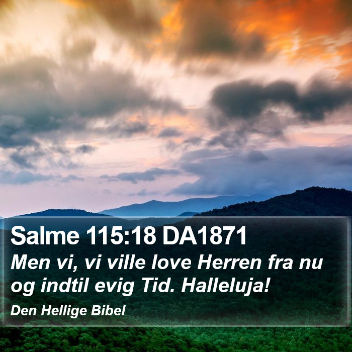 Salme 115:18 DA1871 Bible Study