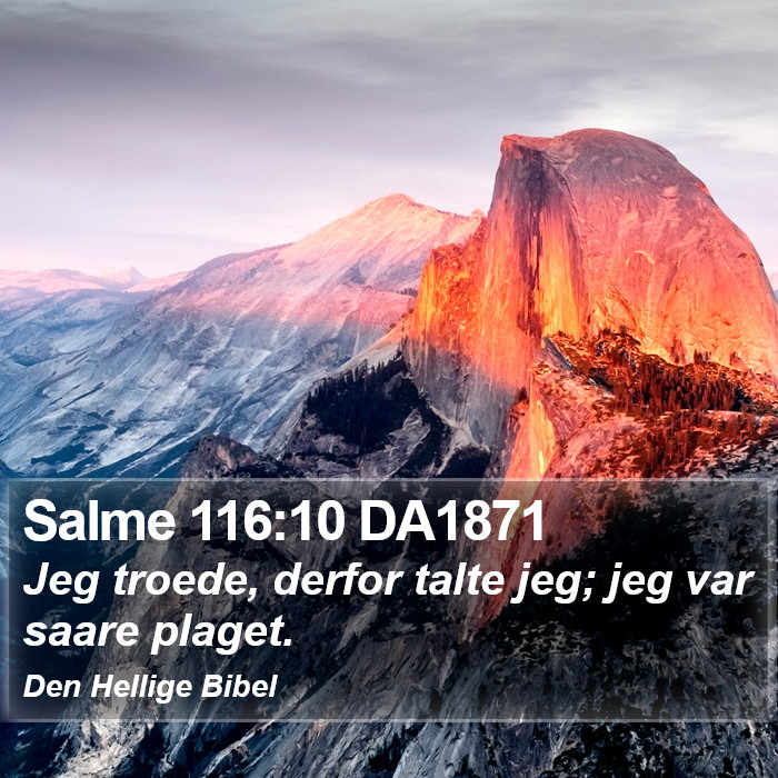 Salme 116:10 DA1871 Bible Study