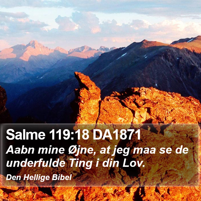 Salme 119:18 DA1871 Bible Study