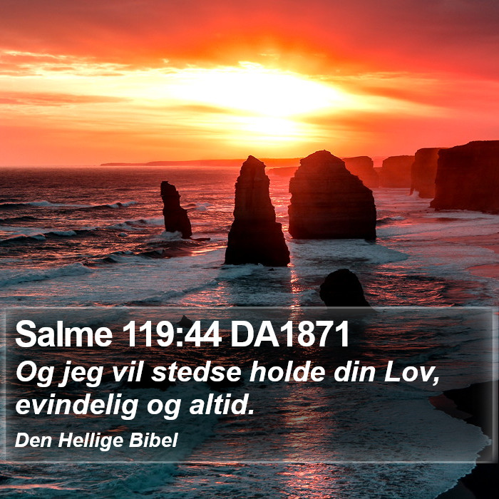 Salme 119:44 DA1871 Bible Study