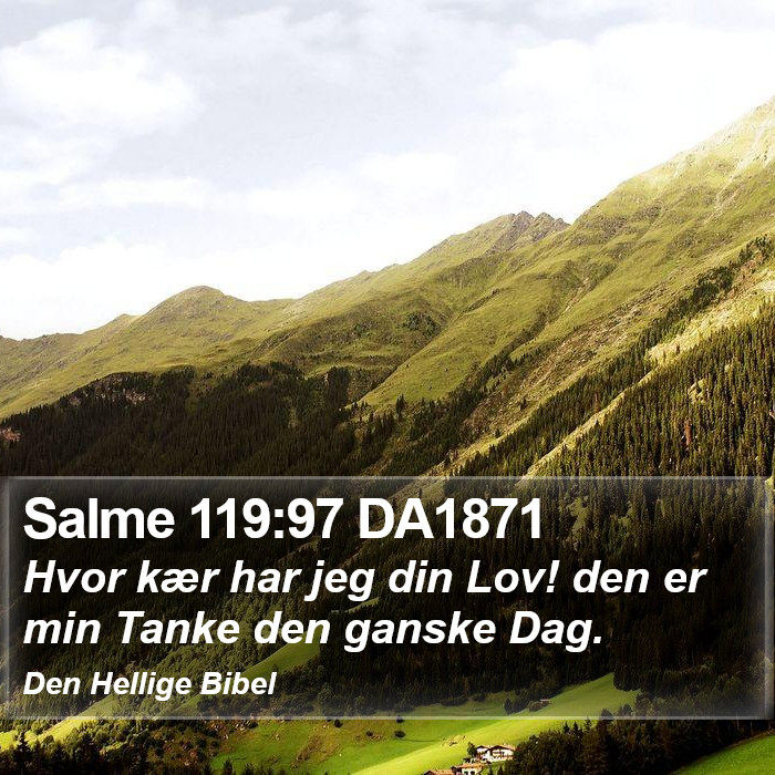 Salme 119:97 DA1871 Bible Study