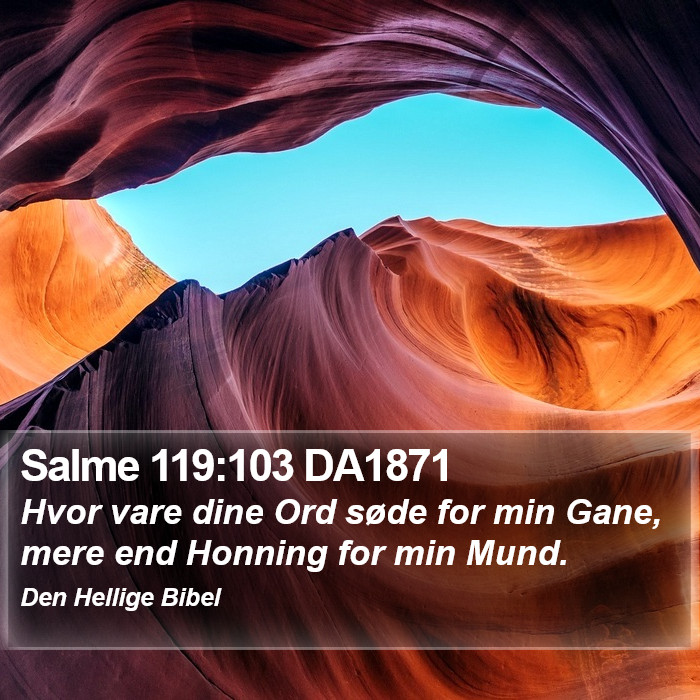 Salme 119:103 DA1871 Bible Study