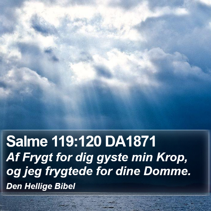 Salme 119:120 DA1871 Bible Study