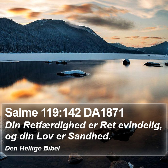 Salme 119:142 DA1871 Bible Study