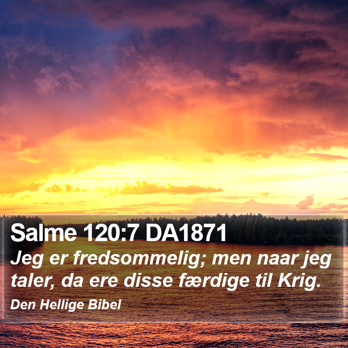 Salme 120:7 DA1871 Bible Study